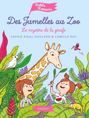 cover image of Des jumelles au zoo--Le mystère de la girafe